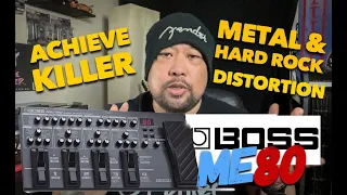 Boss ME80: Getting Killer 80's Hard Rock/ Metal Distortion