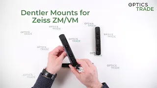 Dentler Mounts for Zeiss ZM/VM Review | Optics Trade Reviews