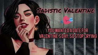 Kidnapped for Valentine's Day (F4A) (ASMR) (Yandere) (Sadistic)