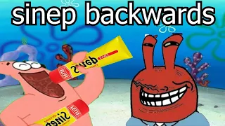 can you say " sinep" glue  backwards 😂 l spongebob meme l Spongebob Ai