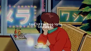 jojo - too little too late (slowed down)