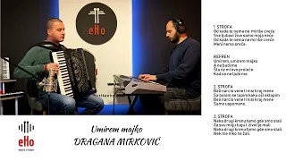 Eho Studio (Dragana Mirković) - Umirem majko COVER + TEKST