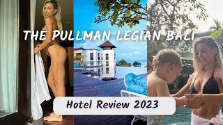 Pullman Legian Bali- Hotel Review 2023- Bali travel Vlog