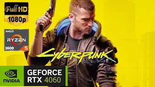 Cyberpunk 2077: Update 2.12 RTX 4060 FPS