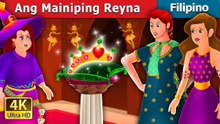 Ang Mainiping Reyna | The Impatient Queen Story | @FilipinoFairyTales