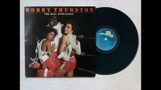 Bobby Thurston - The Main Attraction.1981 @AuthenticVinyl1963