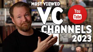 Most viewed VC CHANNELS 2023 || A tribute to the Vinyl Community