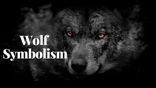 The Symbolism of Wolves: Their Cultural and Spiritual Significance