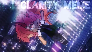 Clarity meme 💔 || Gacha life edit