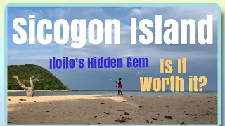 EXPLORING SICOGON ISLAND | HIDDEN ADVENTURE DESTINATION | CARLES, ILOILO