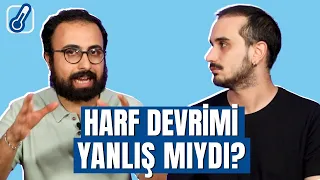 Harf Devrimi Gerekli Miydi? Türkiye'nin Kültürel Modernleşme Tartışmaları | Ateş Ölçer 23