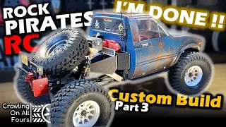 I'M FINISHED!! - Rock Pirates LCG #RC Build Pt. 3