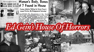 “THE BUTCHER OF PLAINFIELD” ED GEIN’S HOUSE OF HORRORS| MURDER HYSTERY EP 6