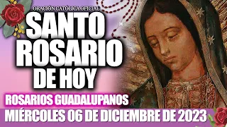 EL SANTO ROSARIO DE HOY MIÉRCOLES 06 DE DICIEMBRE DE 2023🌷🌺MISTERIOS GLORIOSOS/ELROSARIO GUADALUPANO