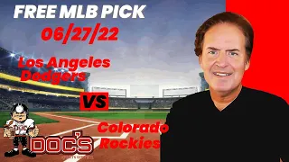 MLB Pick - Los Angeles Dodgers vs Colorado Rockies Prediction, 6/27/22 Free Best Bets & Odds