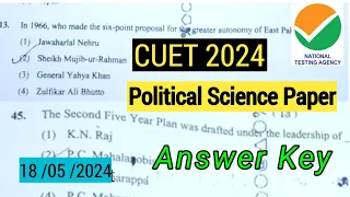 CUET UG 2024  POLITICAL SCIENCE PAPER ANSWER KEY | CUET  UG POLITICAL SCIENCE QUESTION PAPER ANSWER.