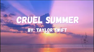 Cruel Summer - Taylor Swift (Lyrics/Karaoke)