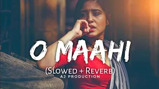 Slowed Reverb - O Maahi Lofi Song🎧🤗❤Arijit Singh, Dunki - Yara Teri Kahani Mein Ho Jikar Mera।#lofi