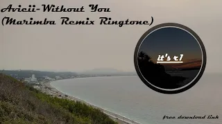 Avicii -Without You (Marimba Remix Ringtone)