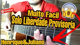 Solo Liberdade Provisoria - Henrique e Juliano (Violao Cover)