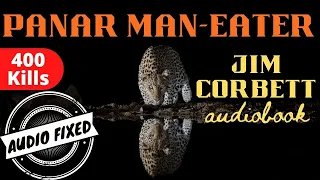 Panar Man-Eater (Re-recorded) byJim Corbett | Audiobook (English)