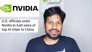 NVDA stock (Nvidia stock) US halts chip sales to China A100 H100