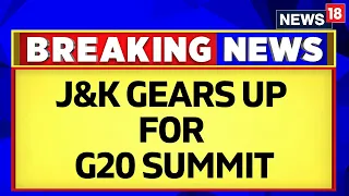 Jammu And Kashmir News: Security Enhanced Ahead Of G20, Big Decisions Made | G20 Summit 2023 India