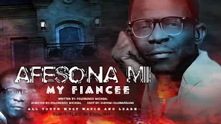 Afesona Mi | My Fiancee by Kingdram Film Production