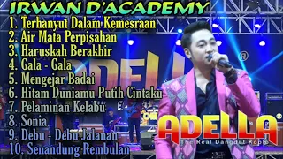 Irwan D'Academy || Album pilihan terbaik ft. Om Adella