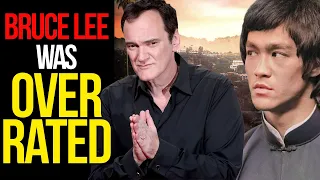 Quentin Tarantino's BIZARRE HATRED for BRUCE LEE