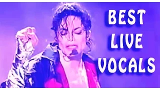 BEST LIVE VOCALS - Michael Jackson - Part 6