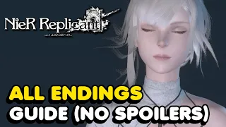 How To Get All Endings In Nier Replicant 1.22 (No Spoilers)