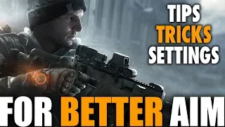 THE DIVISION | TIPS, TRICKS & SETTINGS FOR BETTER AIM FOR CONSOLE | PS4 XBOX PC CONTROLLER USERS