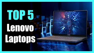 Top 5 Best Lenovo Laptops 2023 | Which One is Perfect for You?