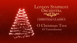 London Symphony Orchestra - O Christmas Tree (O Tannenbaum)