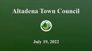 Altadena Town Council Meeting: July 19, 2022