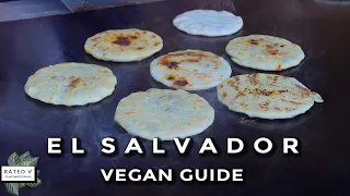 Discover the Delicious Surprises Awaiting Vegans in El Salvador!