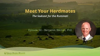 Meet Your Herdmates, Benjamin Bikman, PhD