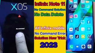 Infinix Note 11 No command error Problem solution (No Data Delete) New Tricks 2023 Latest video
