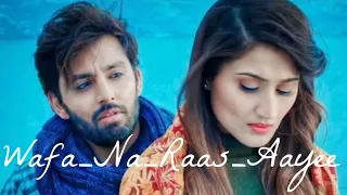 Wafa_Na_Raas_Aayee_Song_Jubin_Nautiyal_And_Enjoy_S_Music_official_Subscribe