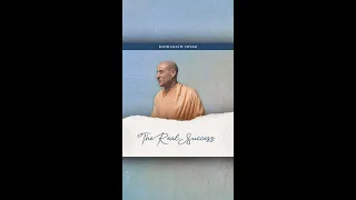 The Real Success | His Holiness Radhanath Swami