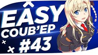 EASY COUB'ep #43 | anime coub / amv / gif / coub  / best coub / music coub