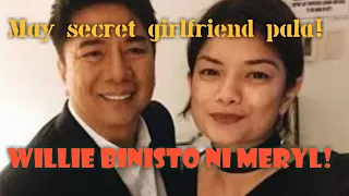 Tunay na GIRLFRIEND ni WILLIE Revillame, may binulgar ang anak na si MERYL Soriano