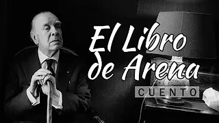 El libro de arena, cuento de Jorge Luis Borges #audiocuento