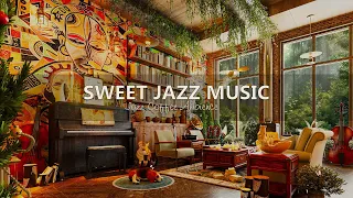 Sweet Jazz Music in Cozy Coffee Shop Ambience ☕ Smooth Jazz Instrumental Music to Relax, Study