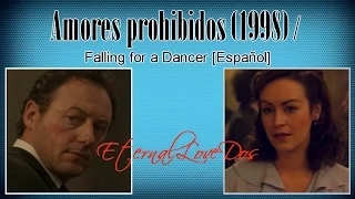 Amores prohibidos (1998) / Falling for a Dancer [Español]