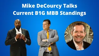 Mike DeCourcy Talks Current Big Ten Men's Basketball Standings