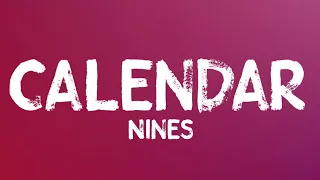 Nines - Calender (Lyrics)