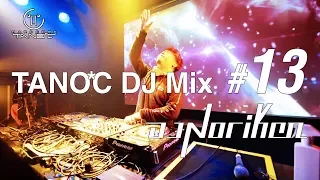 TANO*C DJ MIX #13 / DJ Noriken