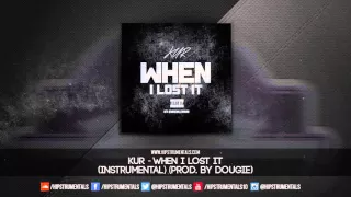 Kur - When I Lost It [Instrumental] (Prod. By Dougie) + DL via @Hipstrumentals